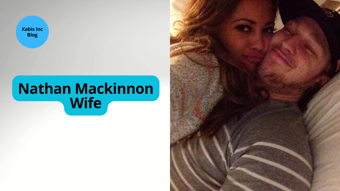 Nathan Mackinnon Wife, Explore All About Charlotte Walker Xabis Inc Blog
