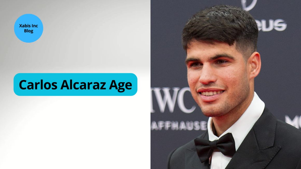 Carlos Alcaraz Age How Old Is Carlos Alcaraz Xabis Inc Blog