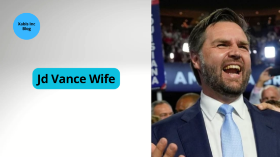 Jd Vance Wife, Know Everything About Jd Vance & His Wife! - Xabis Inc Blog