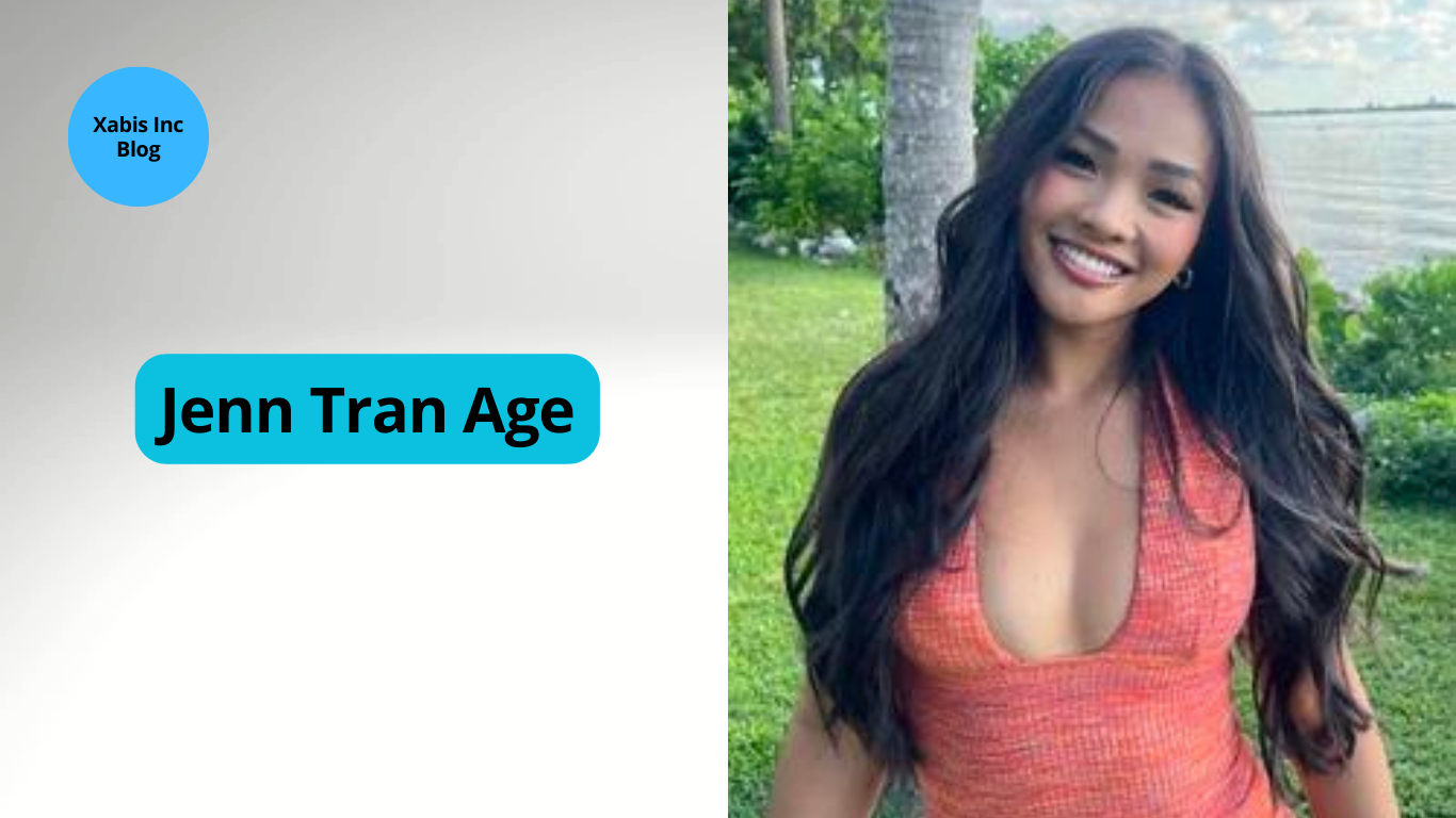 Jenn Tran Age, Wiki, Bio, Career And Personal Life Xabis Inc Blog
