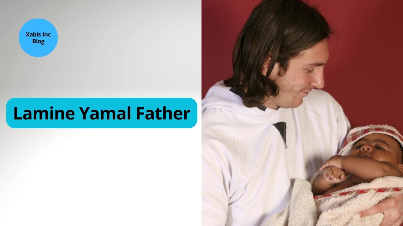 Lamine Yamal Father, Family, Career & More - Xabis Inc Blog