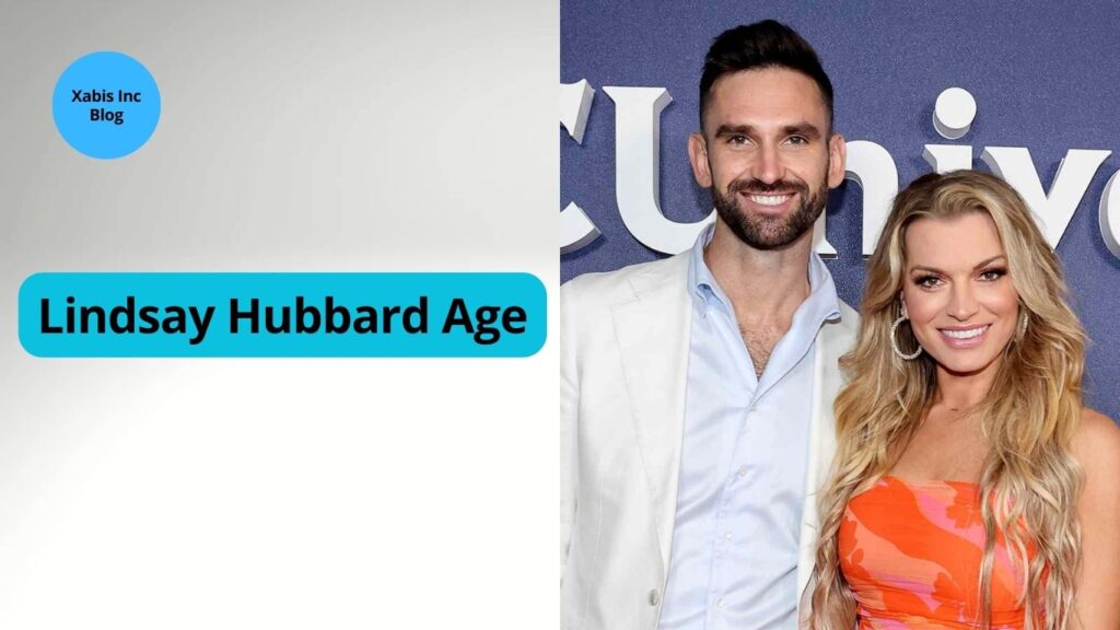 Lindsay Hubbard Age, Career And Personal Life - Xabis Inc Blog