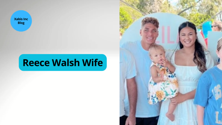 Reece Walsh Wife, Family, Career, Personal Life & More - Xabis Inc Blog