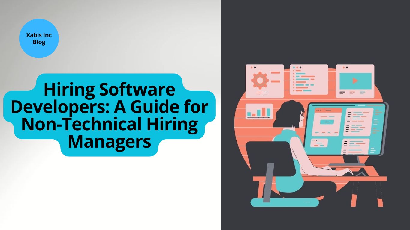 Hiring Software Developers: A Guide for Non-Technical Hiring Managers ...