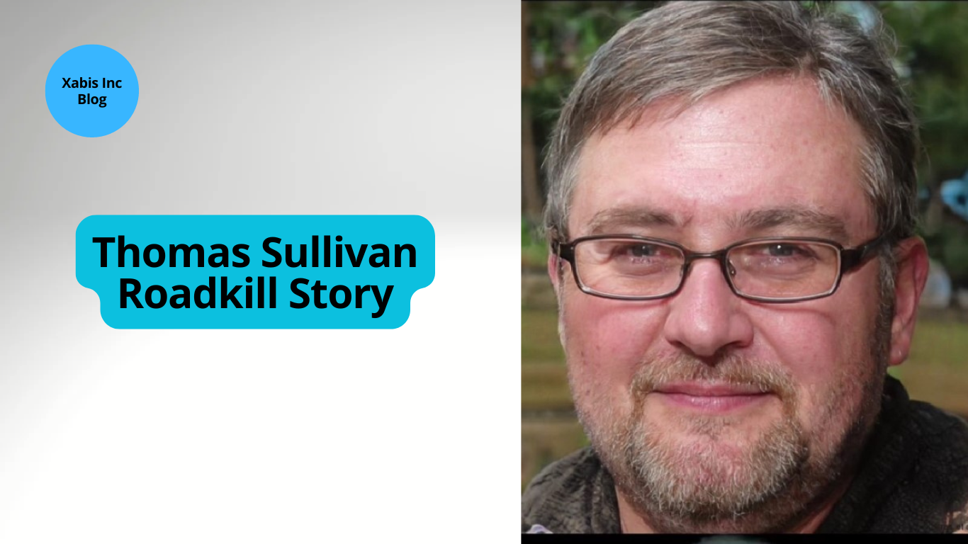 Thomas Sullivan Roadkill Story: All Things You Need to Know! - Xabis